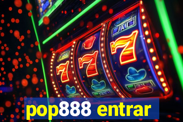 pop888 entrar